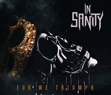 In Sanity  - For we Triumph, CD